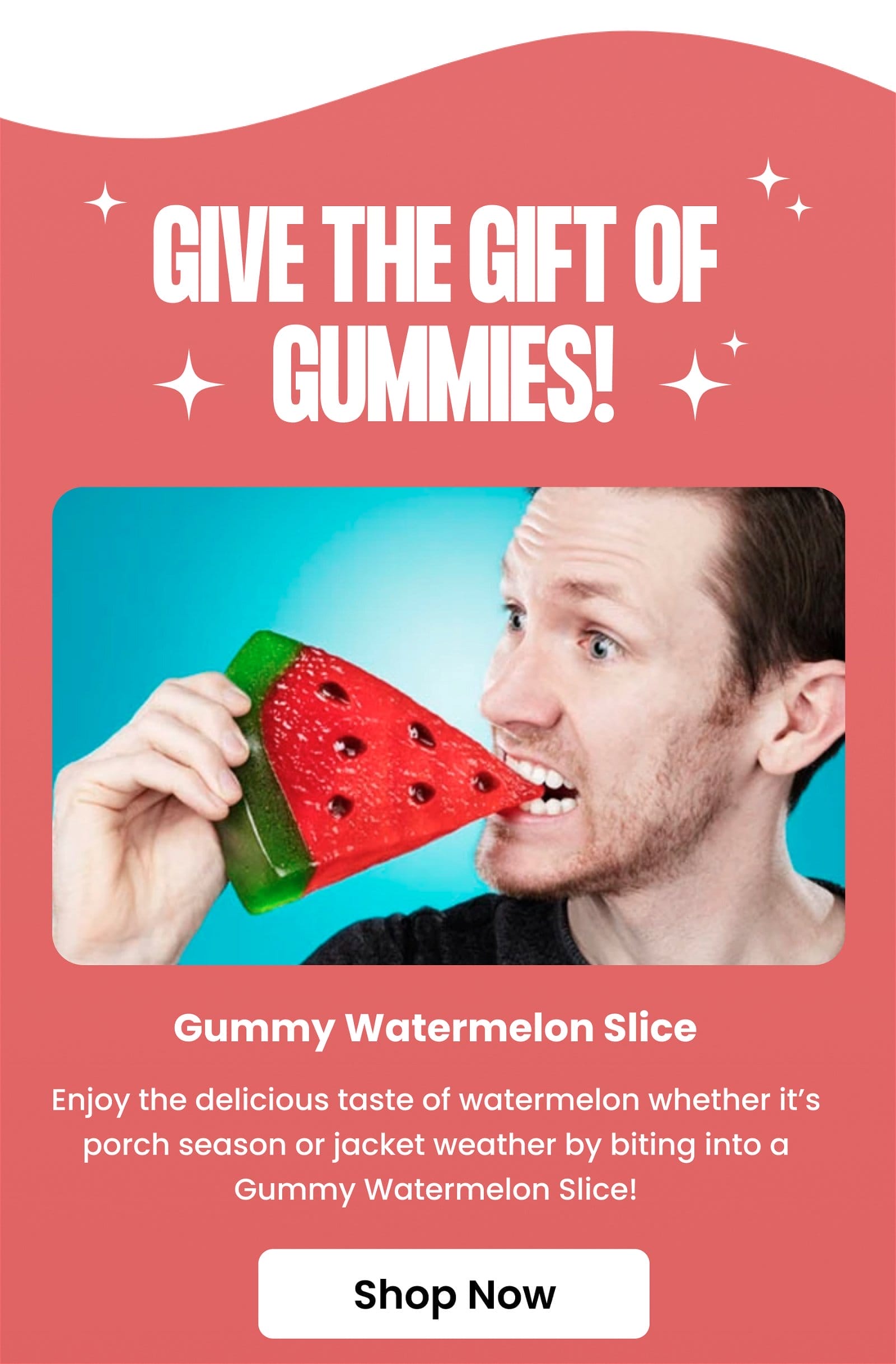 Give the Gift of Gummies