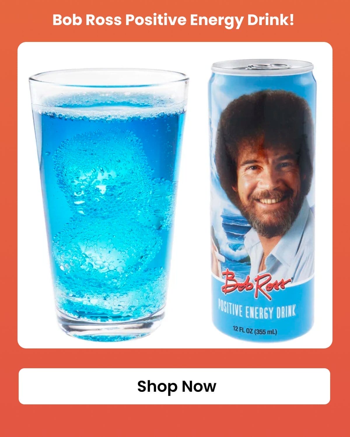 Bob Ross Positive Energy Drink