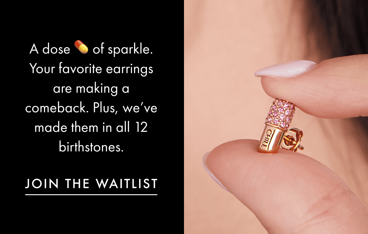 Sign up to be the first to know when our Chill Pill Pave Earring Studs are back in stock.