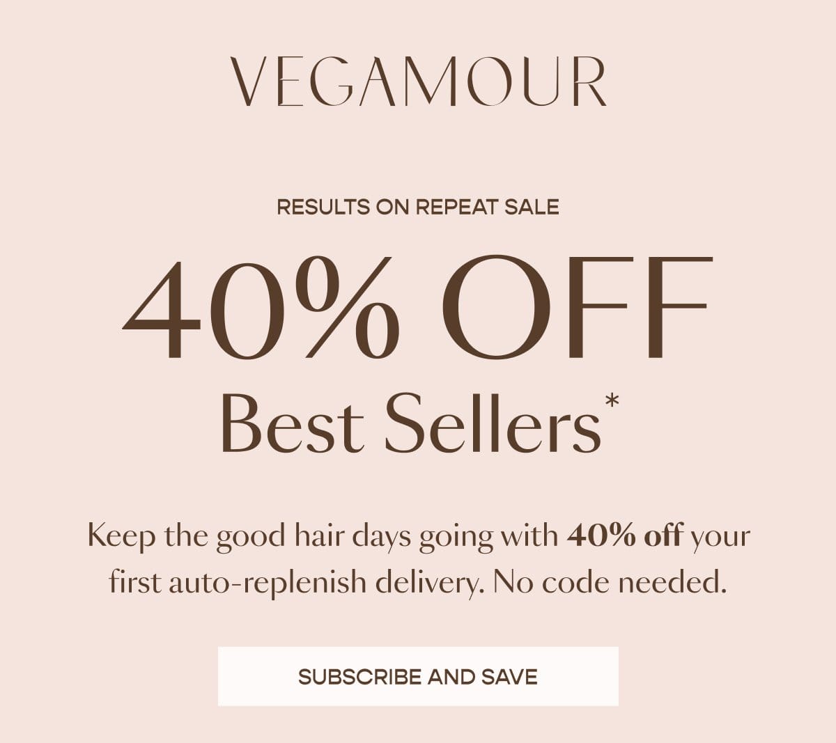 Vegamour. Results on Repeat Sale.