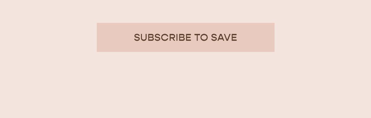 Subscribe to save