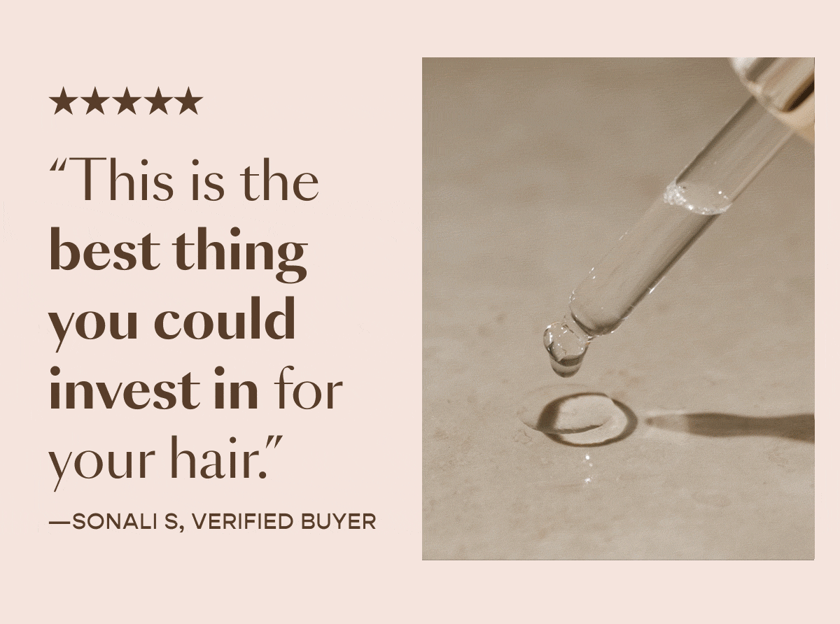 "This is the best thing you could invest in for your hair."