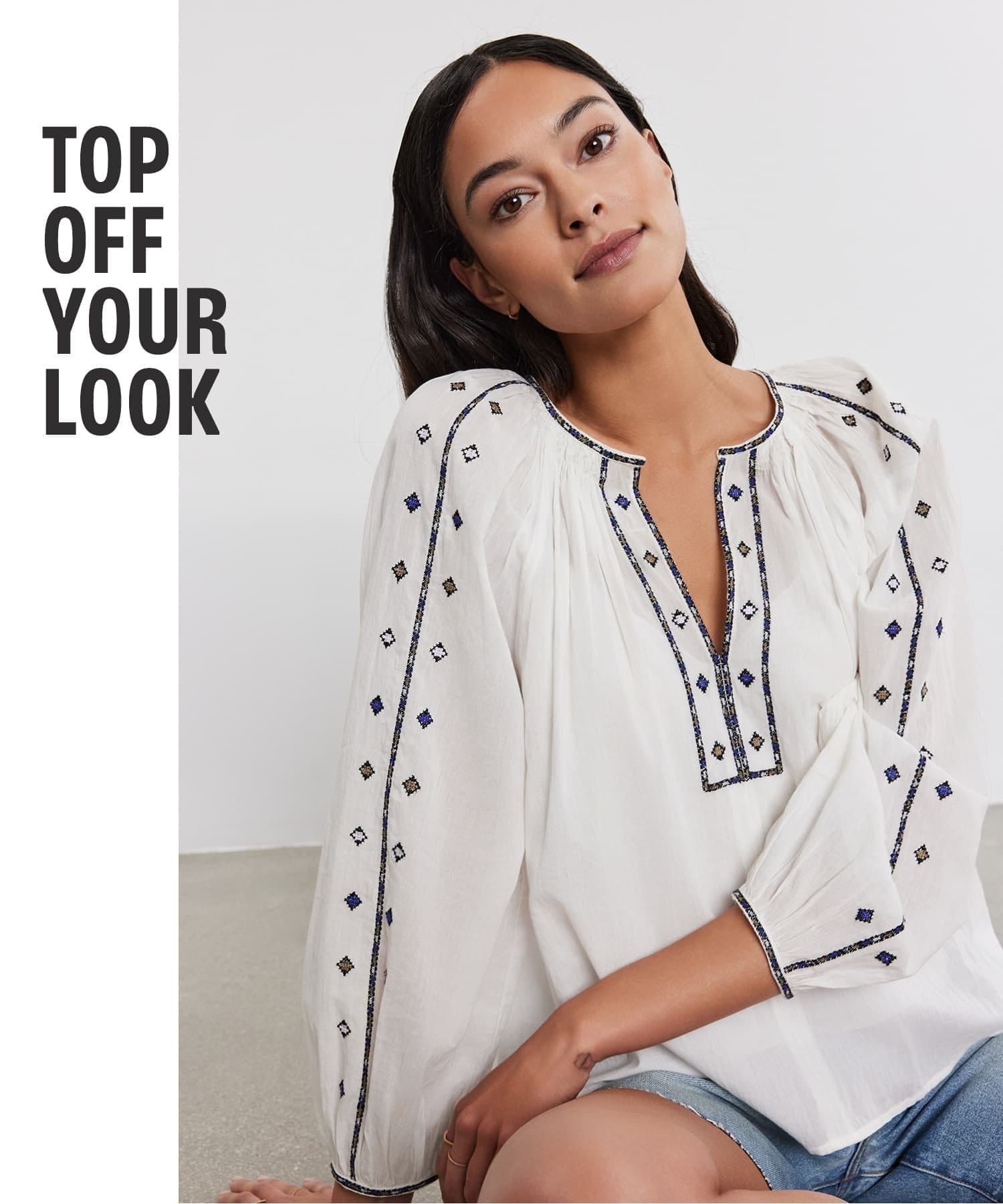 TOP OFF YOUR LOOK