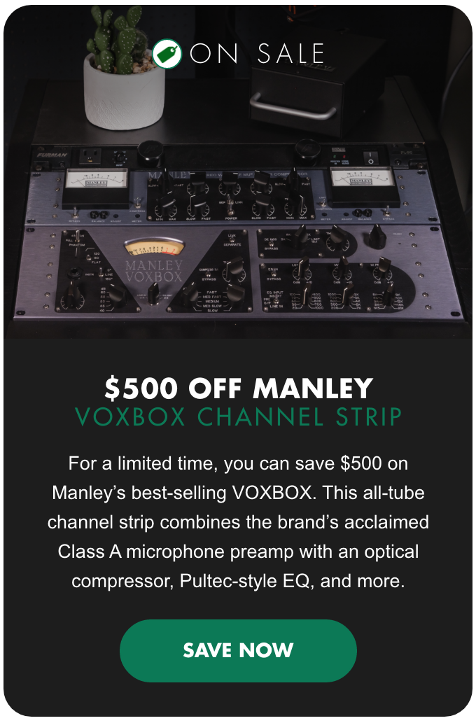 ON SALE! Save \\$500 On Manley VOXBOX