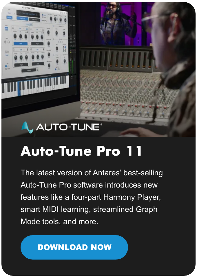 NEW! Antares Auto-Tune Pro 11