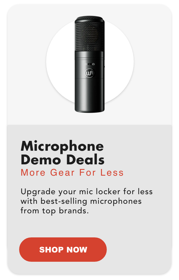 Microphone Demo Deals: More Gear For Less