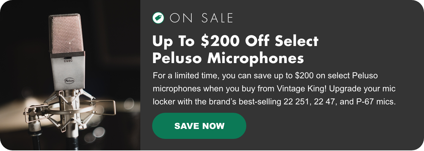 On Sale! Up To \\$200 Off Select Peluso Microphones