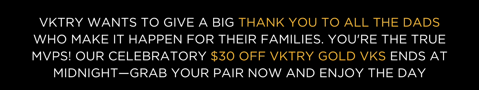 Last chance \\$30 OFF Gold VKs