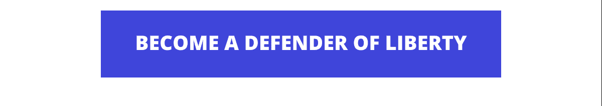 Become a defender of liberty