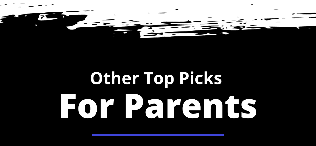 Other top picks for parents