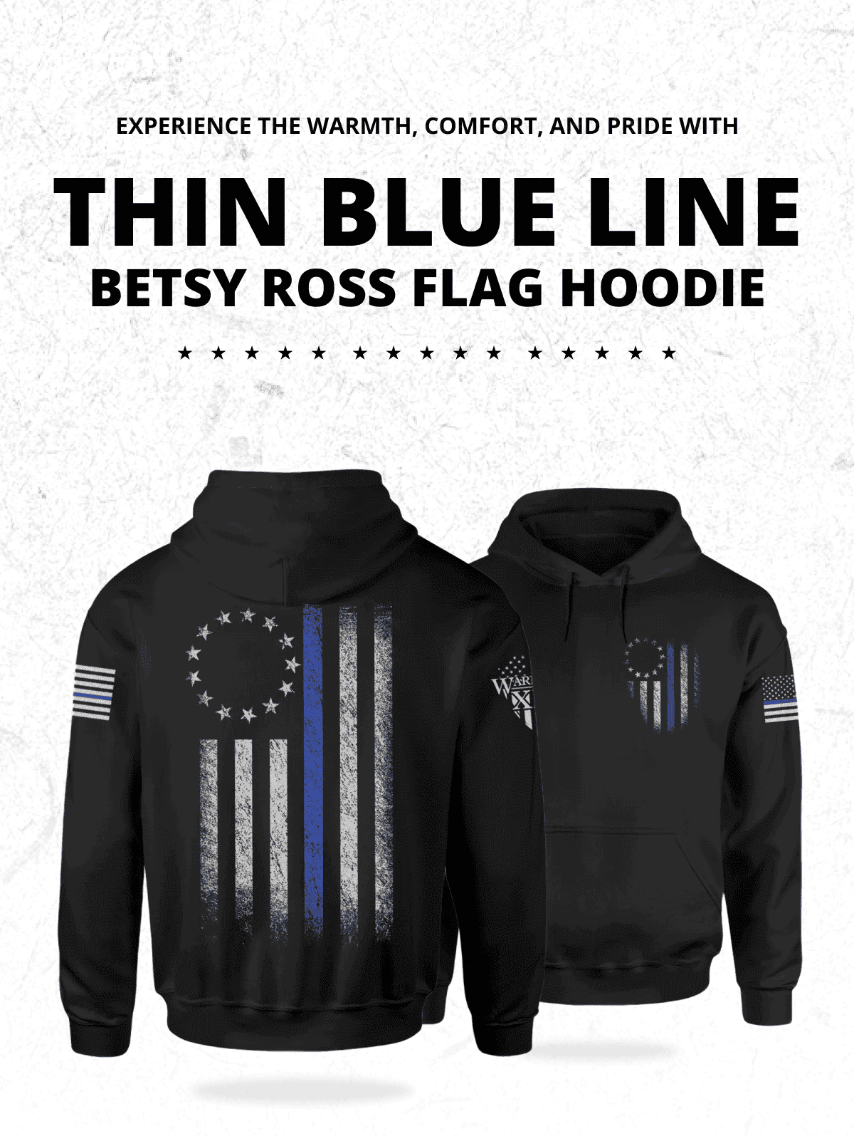 EXPERIENCE THE WARMTH, COMFORT, AND PRIDE WITH,THIN BLUE LINE BETSY ROSS FLAG HOODIE,