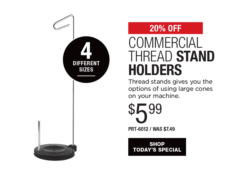 20% Off Commercial Thread Stand Holders