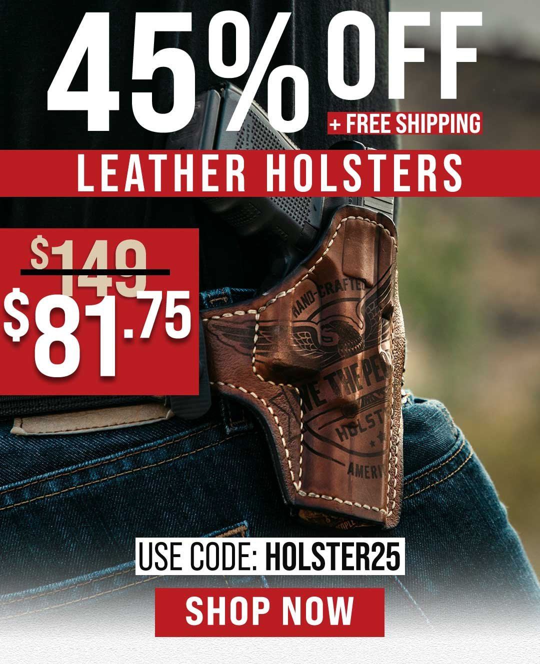 46% OFF Leather Holsters + FREE Shipping
