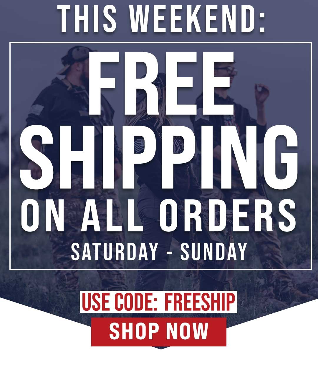 Free Shipping on all orders this weekend with code FREESHIP