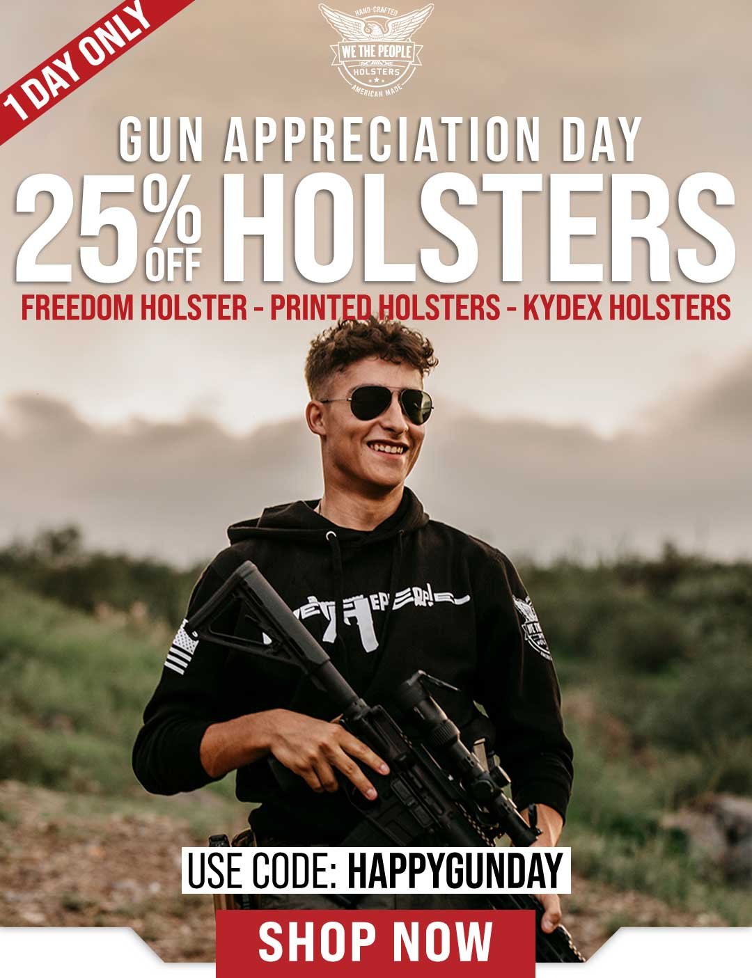 GUN APPRECIATION DAY 25% OFF HOLSTERS