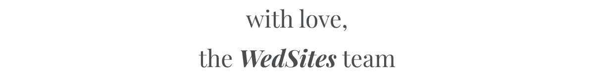 with love,the WedSites team