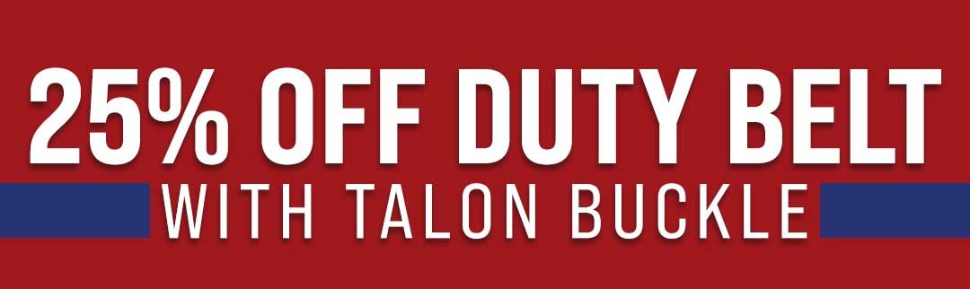 25% OFF the Duty Belt w/ Talon Buckle