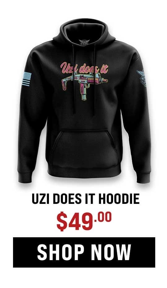 Uzi Does it Hoodie