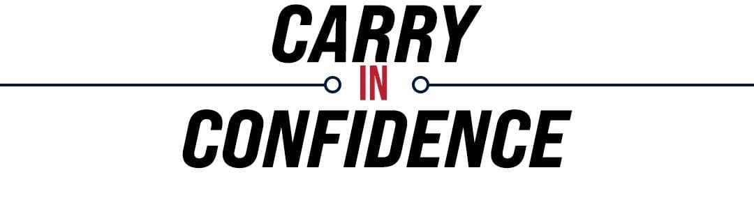 Carry in Confidence