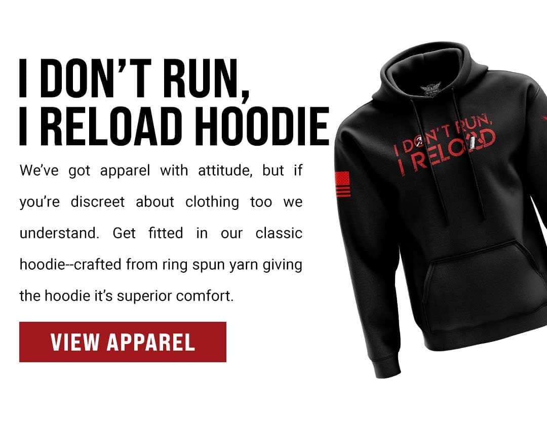 I Don't Run, I Reload Hoodie