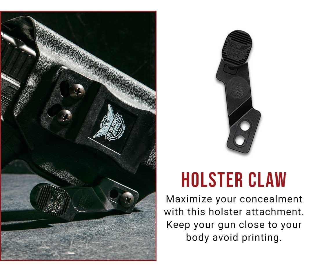 Holster Claw for maximum concealment to avoid printing