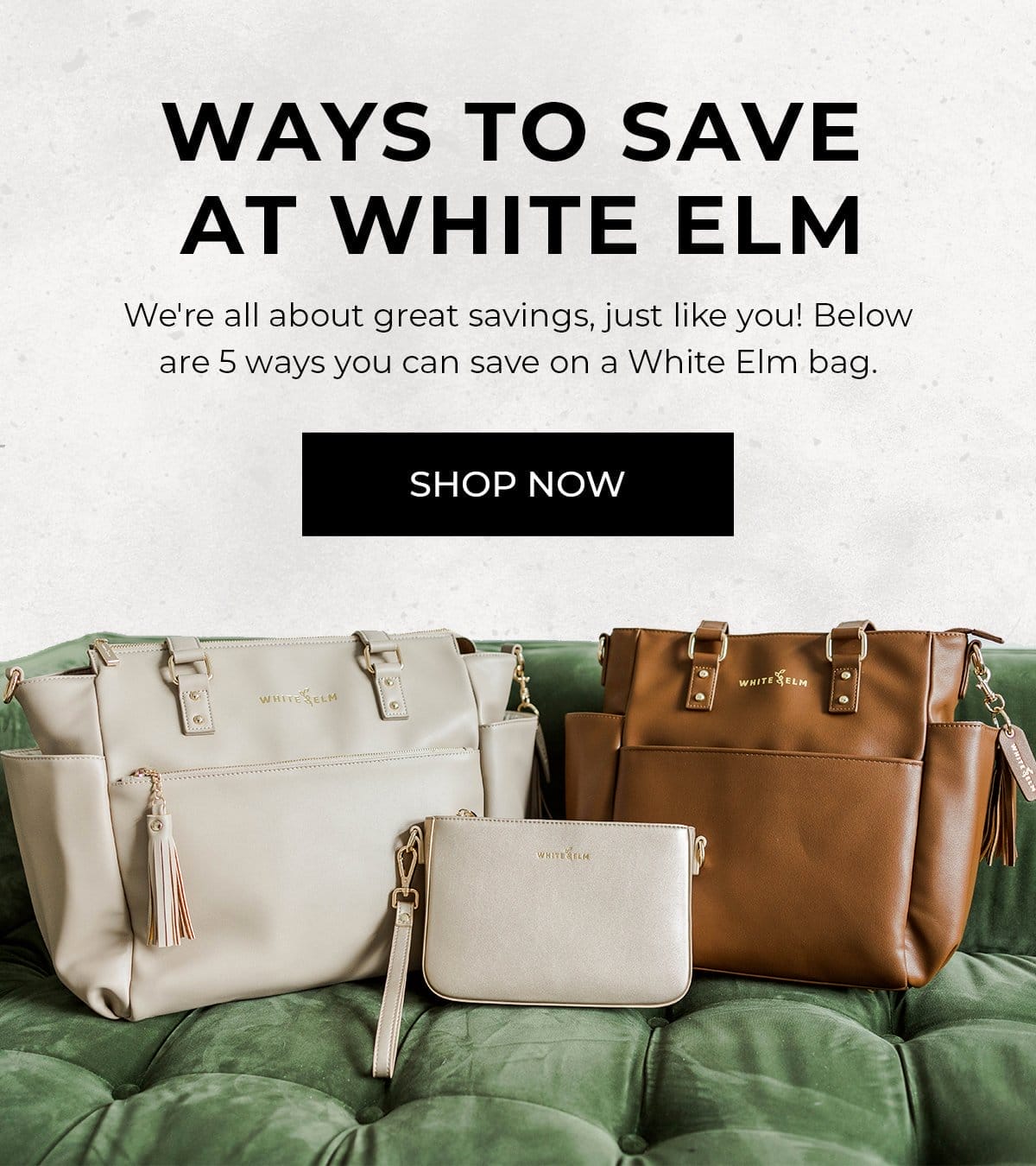 Ways to Save at White Elm