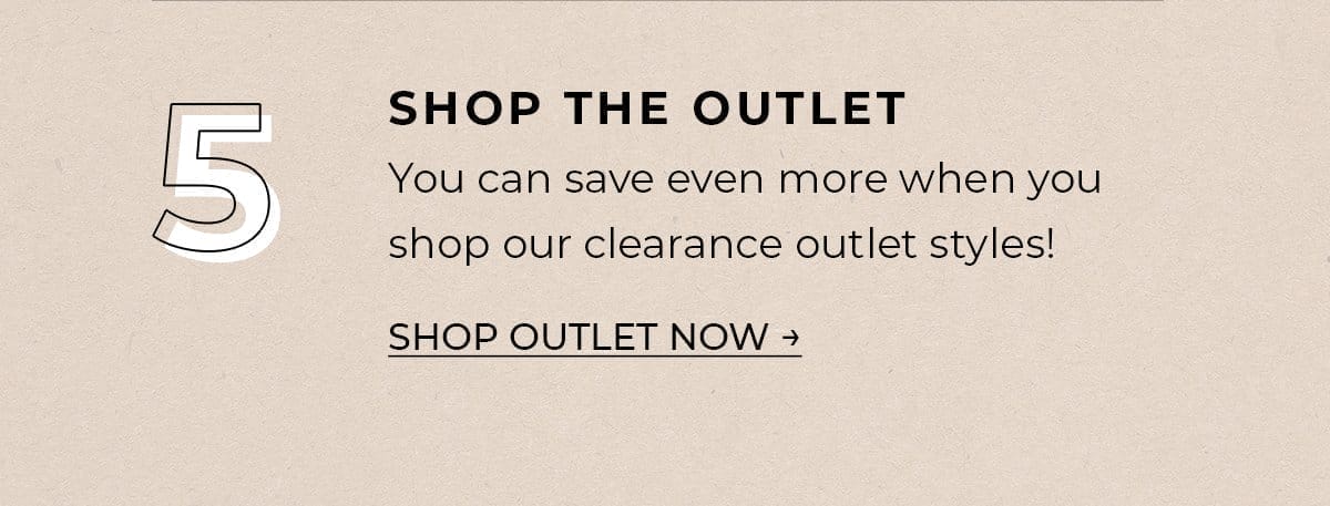 5. Shop The Outlet