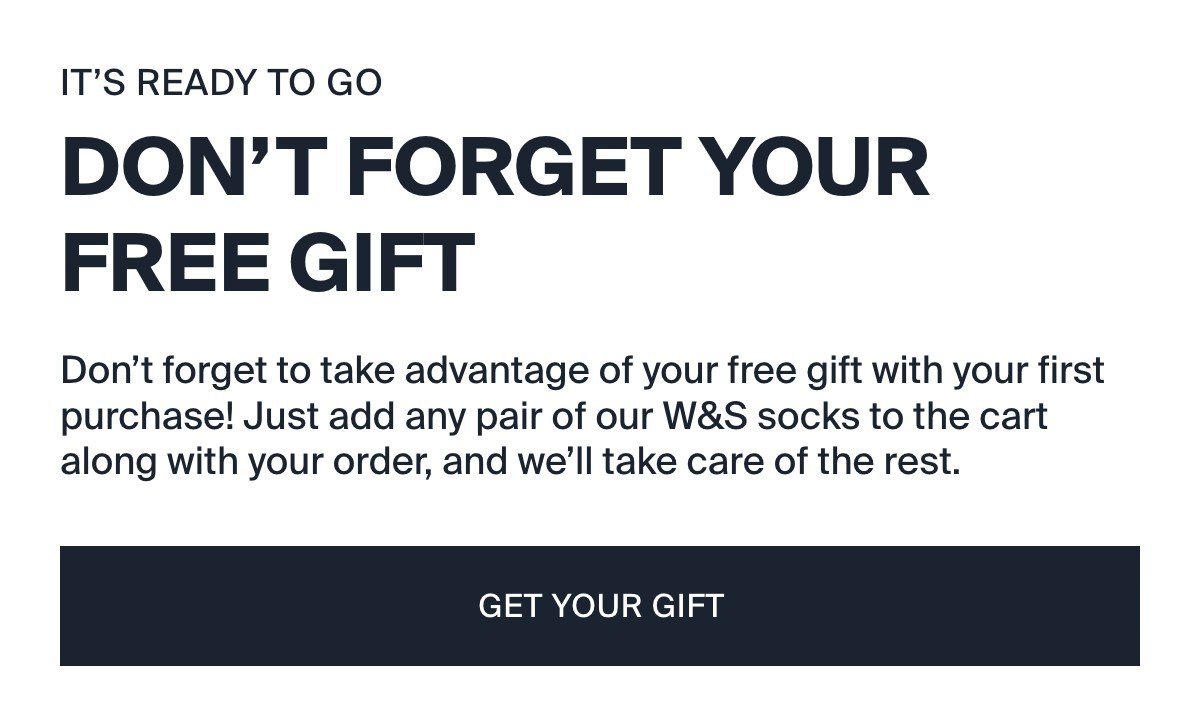 Don't Forget Your Free Gift