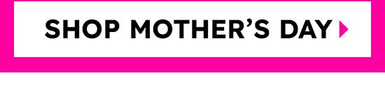 Shop Mothers Day