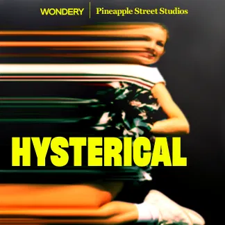 Listen to Hysterical