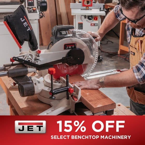 SHOP NOW - 15% OFF SELECT JET® BENCHTOP WOODWORKING TOOLS