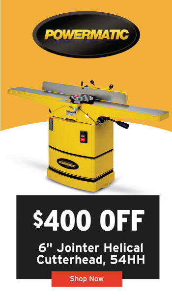 \\$400 Off Powermatic Jointer