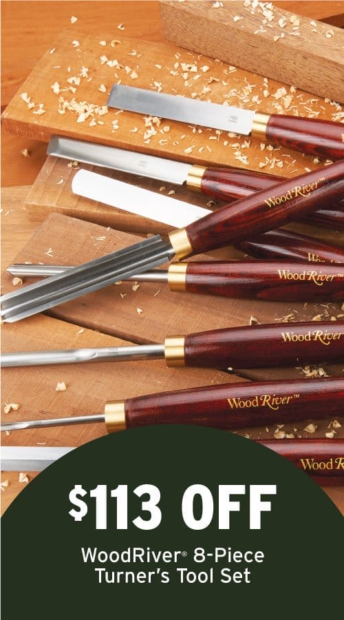 \\$113 Off WoodRiver 8-Piece Turner's Tool Set