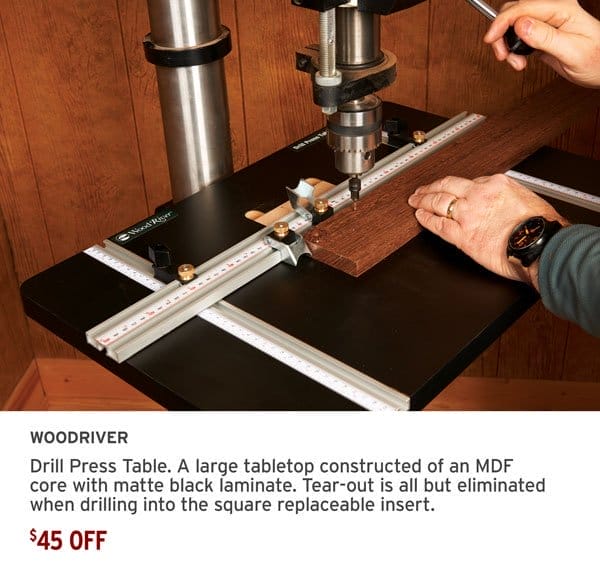 \\$45 Off - WoodRiver® Drill Press Table