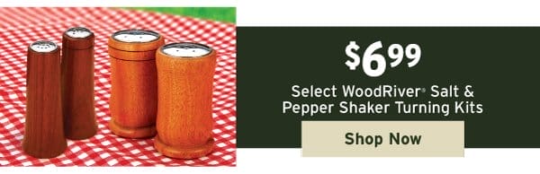 \\$6.99 Select WoodRiver Salt & Pepper Shaker Turning Kits