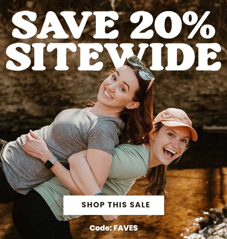 Save 20% Sitewide – Shop Our Lightweight Best Sellers Sale Today!