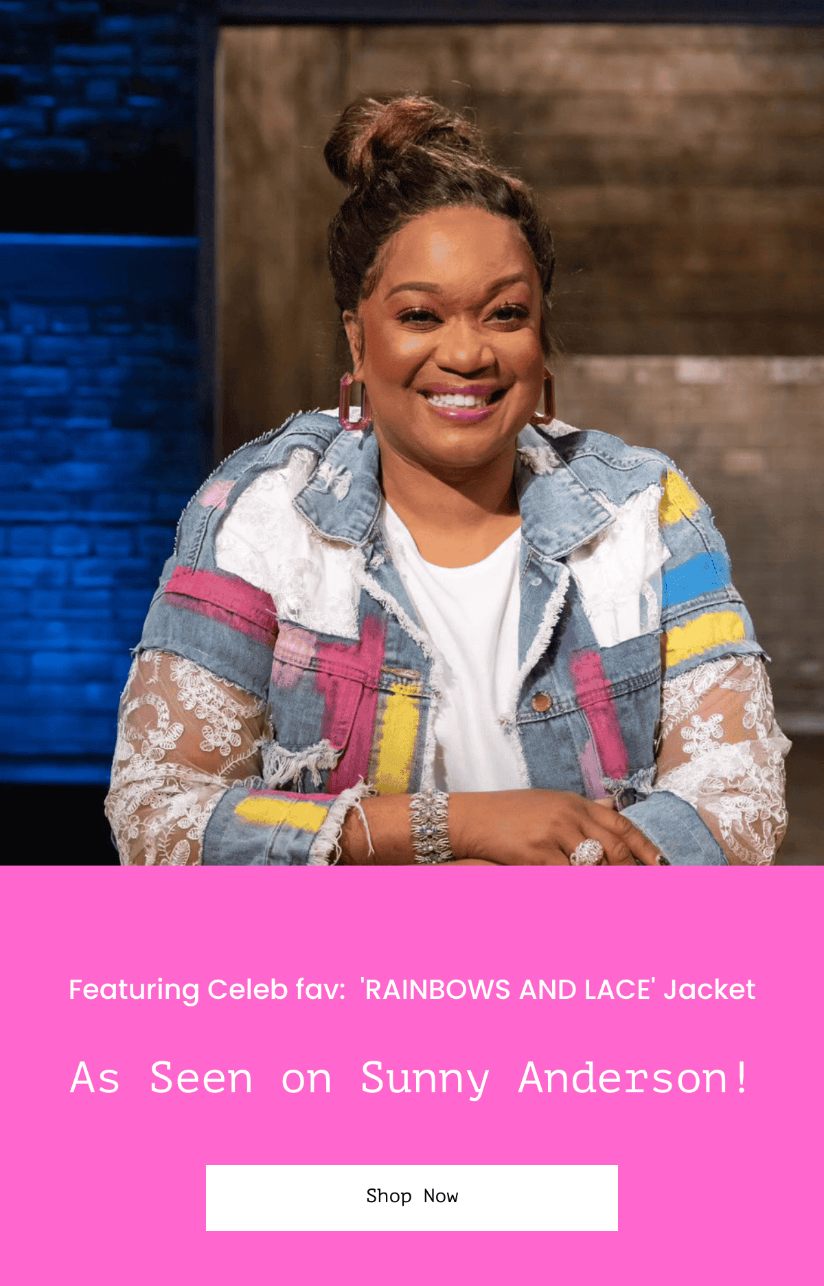  Featuring Celeb fav: 'RAINBOWS AND LACE' Jacket As Seen on Sunny Anderson! Shop Now