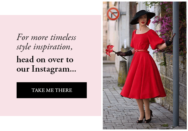 for more timeless style inspiration, head on over to our instagram | take me there