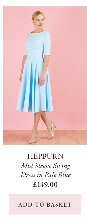 hepburn | mid sleeve swing dress in pale blue | £149 | add to basket