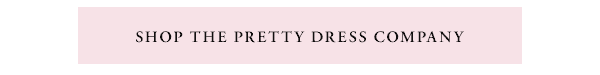 shop the pretty dress company