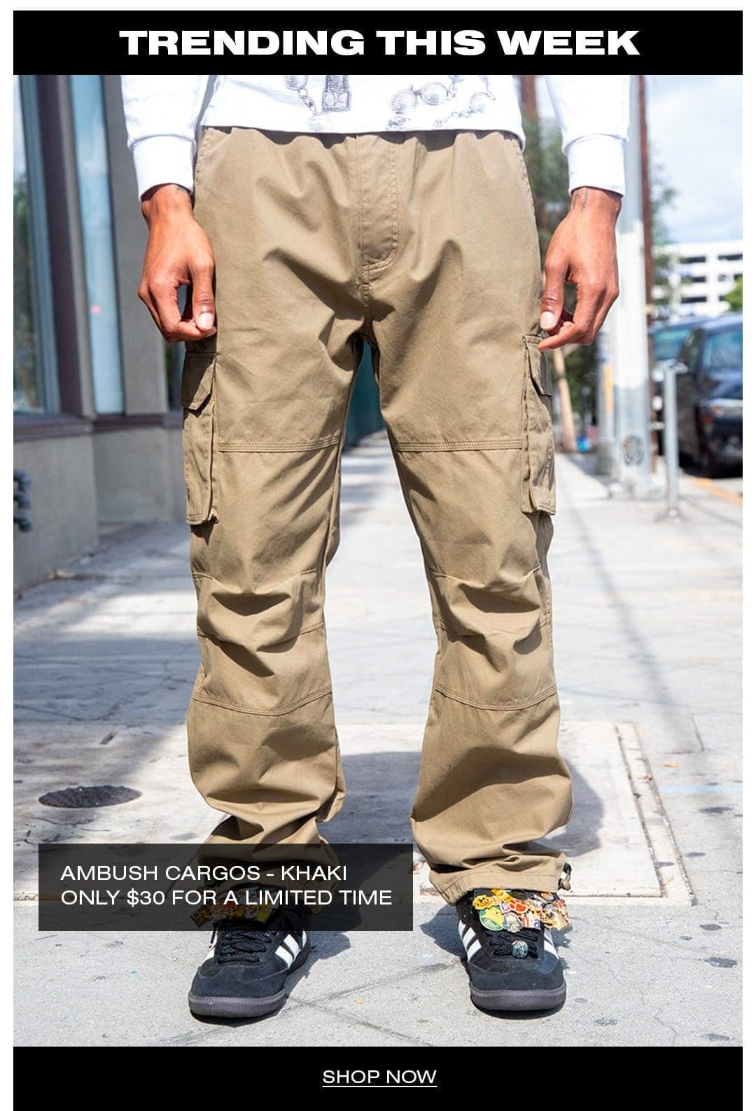 Trending This Week: Ambush Cargos - Khaki - Only \\$30 For a limited time