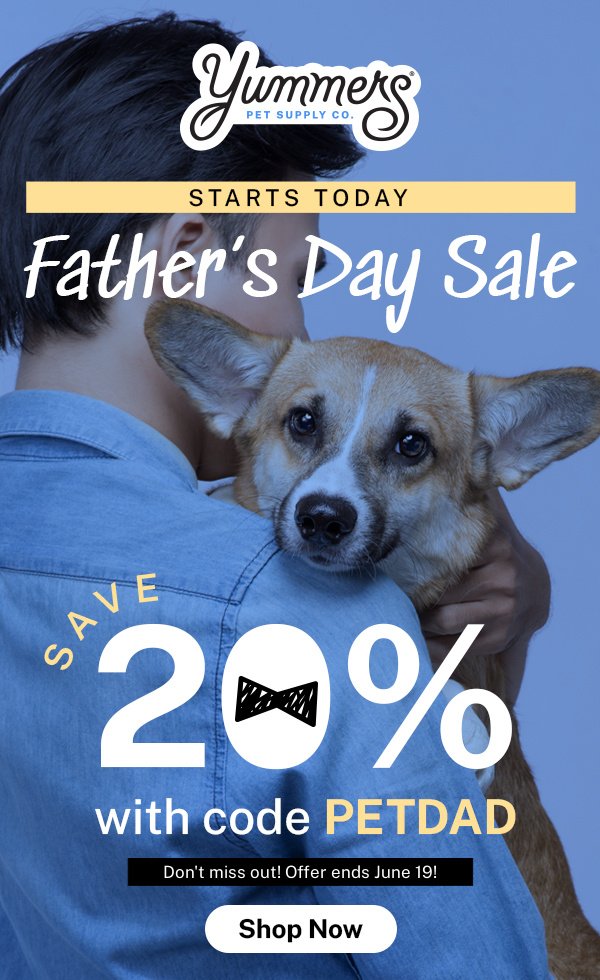 Save 20% with code PETDAD