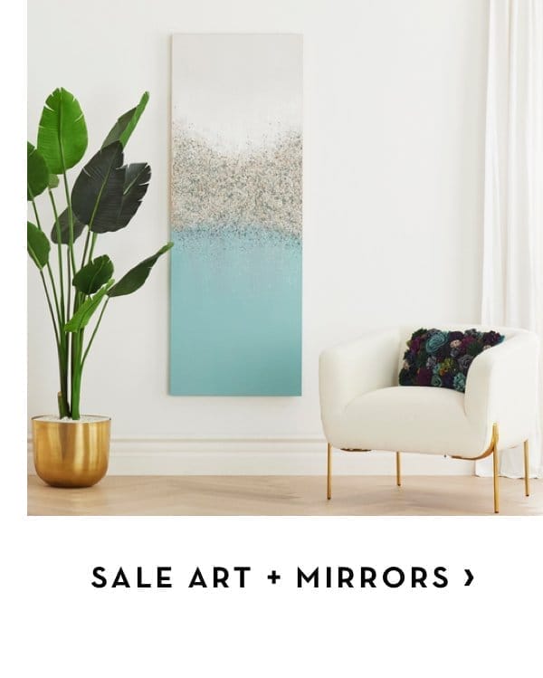 Sale Art + Mirrors