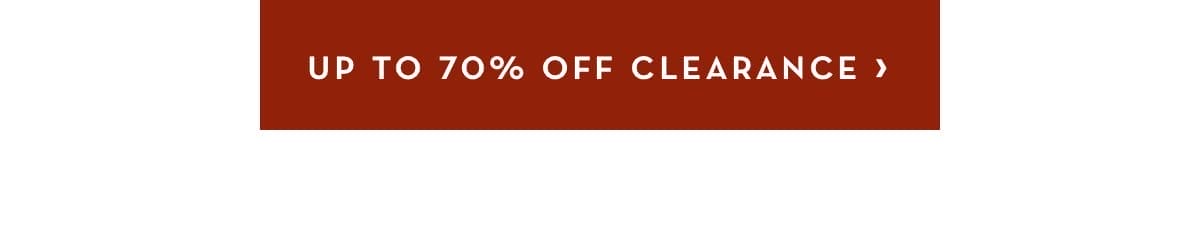 Up to 70 percent off Clearance