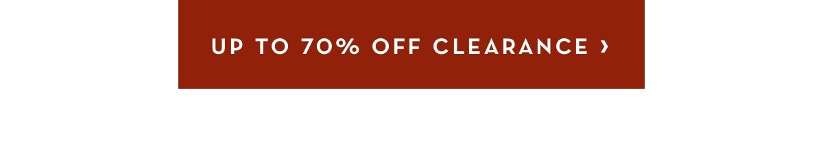 Up to 70 percent off Clearance