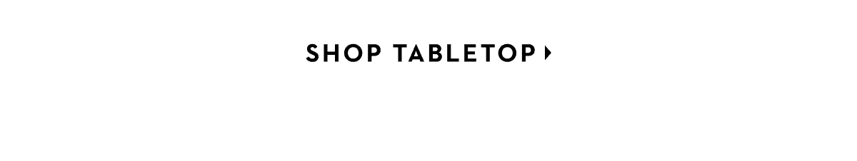 Shop Tabletop