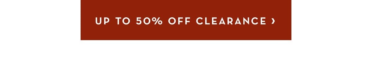 Up to 50 percent off Clearance