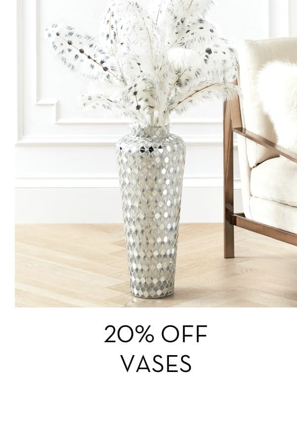 20 Percent off Vases