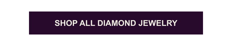 Shop All Diamond Jewelry >