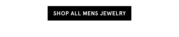 Shop All Men's Jewelry >